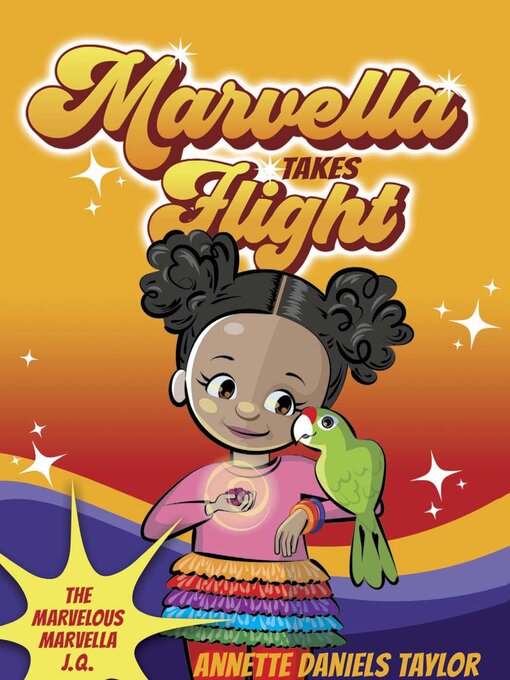 Title details for Marvella Takes Flight by Annette Daniels Taylor - Available